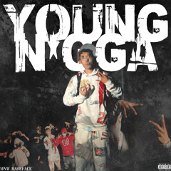 Young Nigga - Mnwbareface