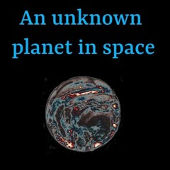 An Unknown Planet In Space