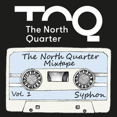 The North Quarter Mixtape, Vol. 1