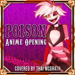 Hazbin Hotel (Poison Anime OP Remix)
