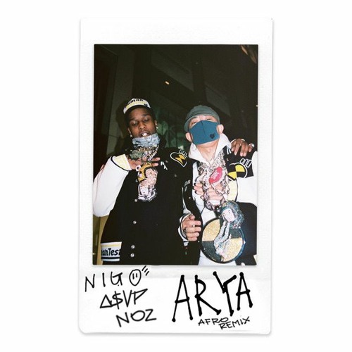 Nigo Feat A$AP  - Arya (dj NOZ Afro Remix)