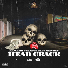 Head Crack (feat. Famous Dex & Matches)
