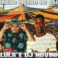 SET MIXADO DO PISTÃO DO JACARÉ 001 (( DJ LULA E DJ NOVINHO )) 2021_128k.mp3