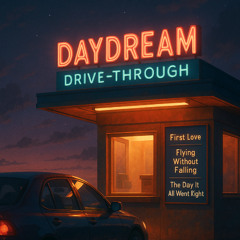 Daydream Drive-through