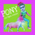 Artwork for Pony ( 150 Bpm Remix )