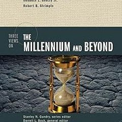 Three Views on the Millennium and Beyond (Counterpoints: Bible and Theology) BY: Zondervan, (Au