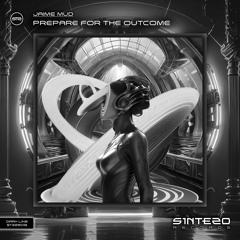 Prepare for the Outcome (Radio Edit)