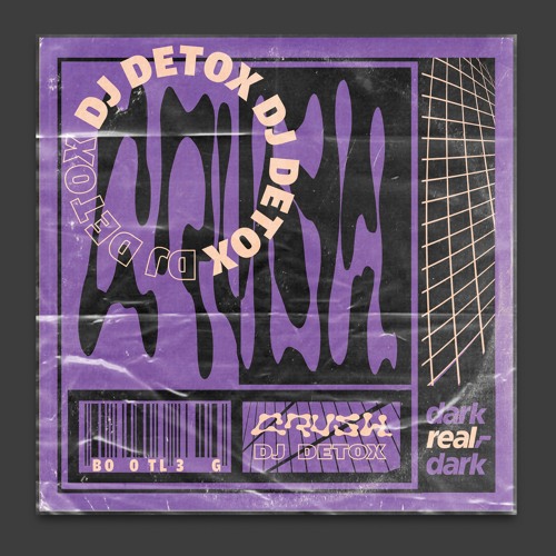 DJ DETOX - CRUSH BOOTLEG