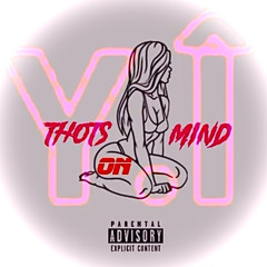 Thots On Mind