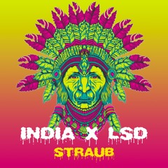STRAUB - India X LSD (FRENCHCORE)