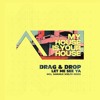 下载视频: Drag & Drop - Let Me See Ya (Original Mix)