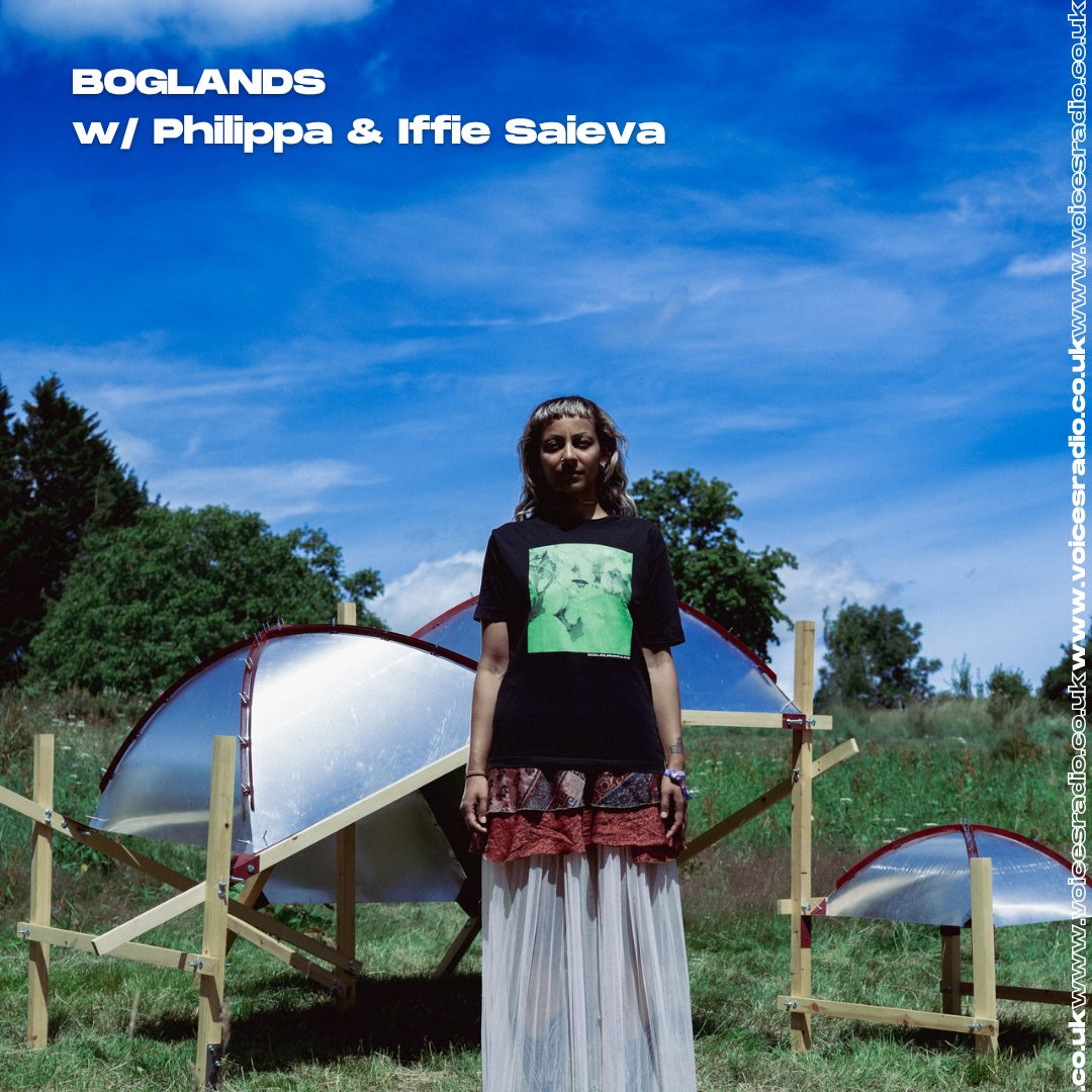 Boglands w/ Philippa - 14/07/26 - [Voices Radio]