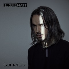 SoFM 37 - Sound of Funkin Matt