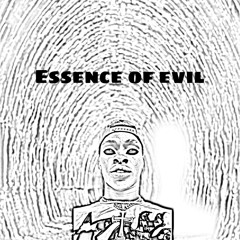 Essence of evil