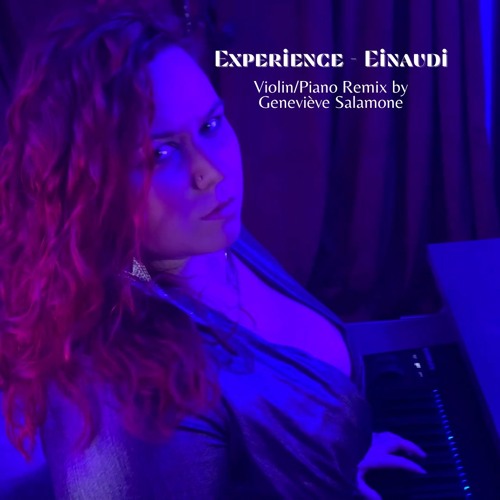 Experience | Einaudi Remix by Geneviève Salamone