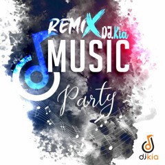 Remix Party By DJ Kia - ریمیکس شاد جدید از دیجی کیا