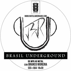 Brasil Underground - Matula - 23/09/2020