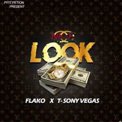 NICE LOOK Flako ft T-sonny vegas