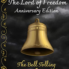 [ACCESS] EBOOK 📮 The Bell Tolling & The Resonant Bell: Anniversary Edition (The Lord