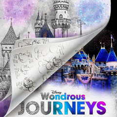 Wondrous Journeys Soundtrack (Clean)  Disneyland Park  Disney100.mp3