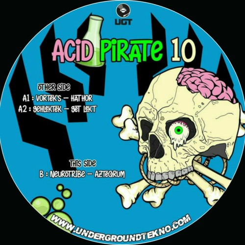 Neurotribe - Aztecorum [Acid Pirate 10]