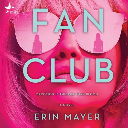 FAN CLUB By Erin Mayer