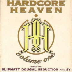 Slipmatt- Hardcore Heaven - Volume One (May 1997)