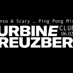 Scary & Munso PingPongMix @ Turbine Berlin (06.02.2010)