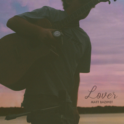 Lover (Matt's Version)