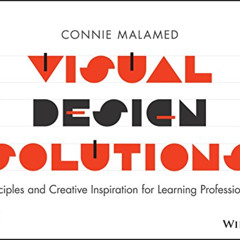READ EBOOK 📂 Visual Design Solutions: Principles and Creative Inspiration for Learni