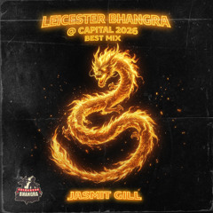 [BEST MIX] Leicester Capital Bhangra 2026 Official Mix | 3rd Place | Jasmit Gill