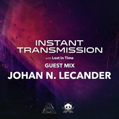 [Hard Trance] Instant Transmission 066 (November 2020) Guest Mix - Johan N. Lecander