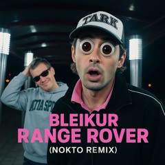 Bleikur Range Rover (Nokto Remix)