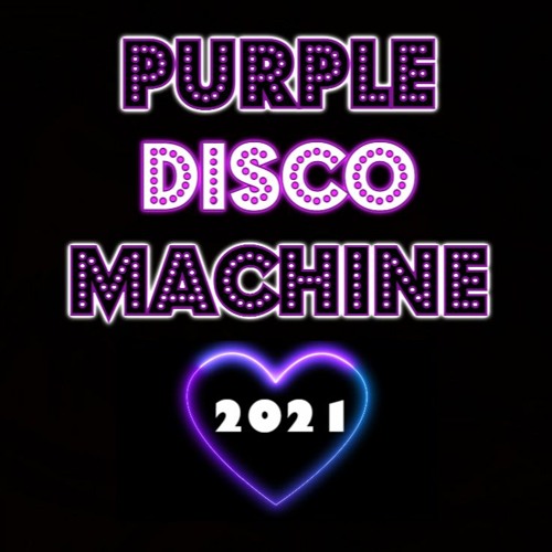 Stream Purple Disco Machine Mix - Best Tracks of 2021 - Tracklist inside by  Dj Rip ⭐ | Listen online for free on SoundCloud