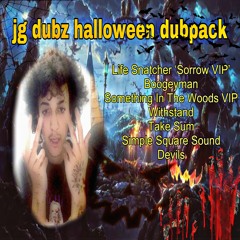JG DUBZ HALLOWEEN DUBPACK SHOWCASE