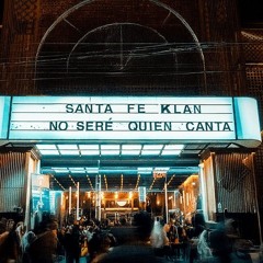 Santa Fe Klan - No Sere Quien Canta