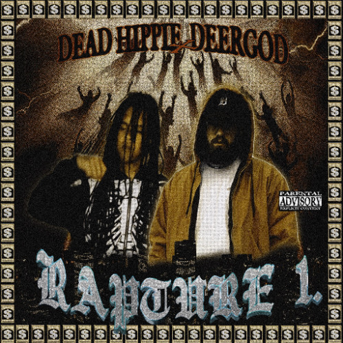 DEAD HIPPIE & DEERGOD - RAPTURE 1. [FULL ALBUM]