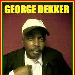 George Dekker- Foey Man