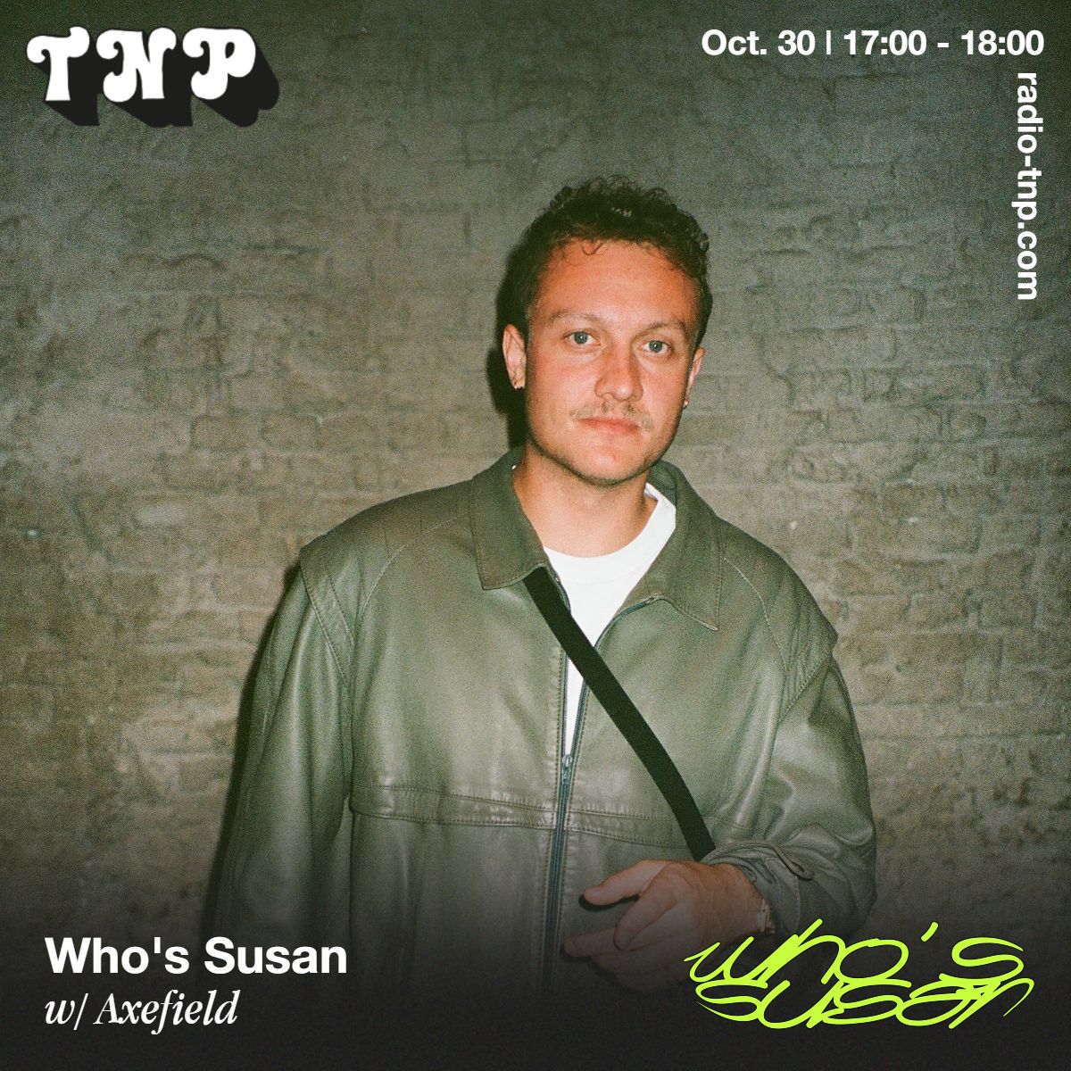 Axefield @ Who's Susan x Radio TNP 30.10.2022
