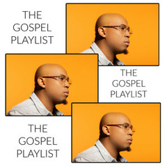 The Gospel Playlist