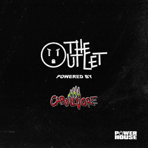 The Outlet 065- CARNIVORE