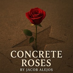Concrete Roses