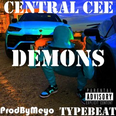 [FREE] CENTRAL CEE "DEMONS"(ProdByMeyo)[TypeBeat]