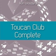 [GET] EBOOK 🖍️ Toucan Club Complete: An enhanced, easy-to-use 21st century 2/1 syste