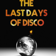 The Last Days of Disco (2025 Edition)