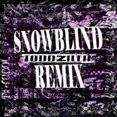 Au5 & Tasha Baxter- Snowblind (Toddzilla Remix)