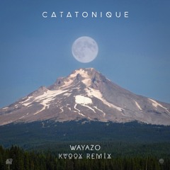 |PBPRMXS 002| Catatonique - Wayazo (Kvoox Remix Feat. Charls)