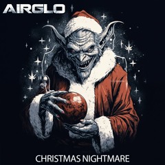 AIRGLO - CHRISTMAS NIGHTMARE