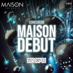 MAISON DEBUT