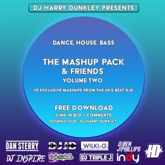 The Mashup Pack & Friends Volume 2 (10 EXCLUSIVE MASHUPS & EDITS - FREE DOWNLOAD)